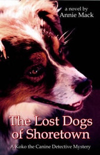 Enlarge image Cover: The Lost Dogs of Shoretown - Infinity Publishing (PA)