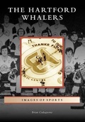Cover: The Hartford Whalers - Arcadia Publishing (SC)