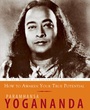 Cover: How to Awaken Your True Potential - Crystal Clarity,U.S.