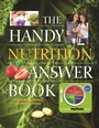 Cover: The Handy Nutrition Answer Book - Visible Ink Press