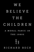 Cover: We Believe the Children - PublicAffairs