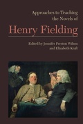 Cover: Approaches to Teaching the Novels of Henry Fielding - Modern Language Association of America