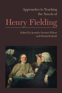 Enlarge image Cover: Approaches to Teaching the Novels of Henry Fielding - Modern Language Association of America