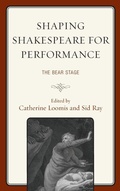 Cover: Shaping Shakespeare for Performance - Fairleigh Dickinson University Press