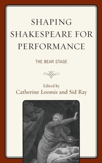 Enlarge image Cover: Shaping Shakespeare for Performance - Fairleigh Dickinson University Press