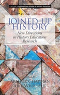 Cover: Joined-up History - Information Age Publishing