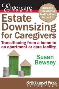 Abbildung von: Estate Downsizing for Caregivers - Self-Counsel Press