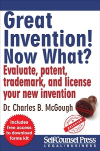 Abbildung von: Great Invention! Now What? - Self-Counsel Press