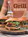 Cover: Williams-Sonoma Grill Master - Weldon Owen