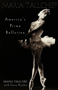 Abbildung von: Maria Tallchief - Henry Holt & Company