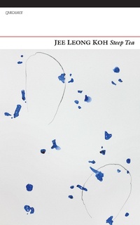 Enlarge image Cover: Steep Tea - Carcanet Poetry
