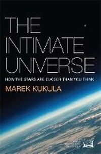 Enlarge image Cover: The Intimate Universe - Quercus Publishing