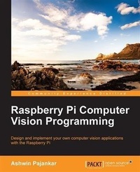 Enlarge image Cover: Raspberry Pi Computer Vision Programming - Packt Publishing