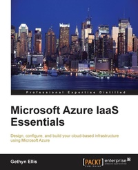 Enlarge image Cover: Microsoft Azure IAAS Essentials - Packt Publishing
