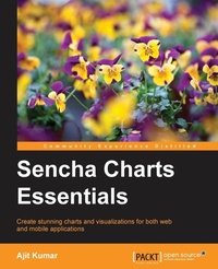 Enlarge image Cover: Sencha Charts Essentials - Packt Publishing