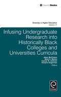 Cover: Infusing Undergraduate Research into Historically Black Colleges and Universities Curricula - Emerald Group Publishing Limited