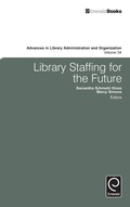 Cover: Library Staffing for the Future - Emerald Group Publishing Limited