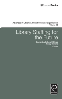 Abbildung von: Library Staffing for the Future - Emerald Group Publishing Limited