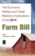 Cover: The Economic Welfare and Trade Relations Implications of the 2014 Farm Bill - Emerald Group Publishing Limited