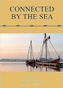 Cover: Connected by the Sea - Oxbow Books