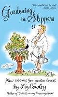 Cover: Gardening in Slippers - Gibson Square Books