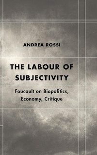 Enlarge image Cover: The Labour of Subjectivity - Rowman & Littlefield International