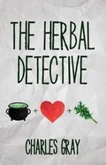 Cover: The Herbal Detective - Ringwood Publishing