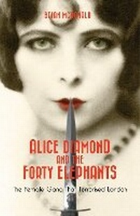 Enlarge image Cover: Alice Diamond and the Forty Elephants - Milo Books