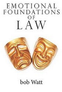 Enlarge image Cover: Emotional Foundations of Law - University of Buckingham Press