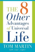 Cover: The Eight Other Advantages of Universal Life - Stellar Press