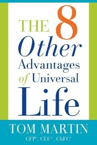 Enlarge image Cover: The Eight Other Advantages of Universal Life - Stellar Press