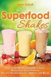 Abbildung von: Superfood Shakes - Archangel Ink