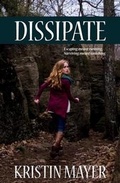 Cover: Dissipate - Kristin Mayer