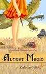 Cover: Almost Magic - Spencer Hill Middle Grade