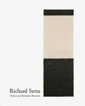 Cover: Richard Serra: Vertical and Horizontal Reversals - David Zwirner Books Steidl
