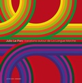 Cover: Julio Le Parc: Variations Autour de la Longue Marche - Actes Sud