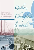 Cover: Quebec, Champlain, Le Monde - Pul Diffusion