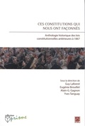 Cover: Ces Constitutions Qui Nous Ont Faconnes - Presses de L'Universite Laval