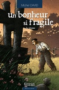 Cover: Un bonheur si fragile T02 - Kennes les 3 As