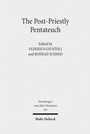 Bild: The Post-Priestly Pentateuch - Mohr Siebeck