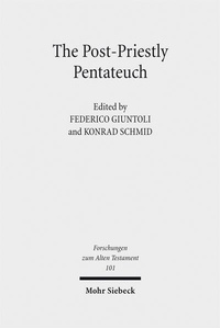 Bild vergrößern Bild: The Post-Priestly Pentateuch - Mohr Siebeck