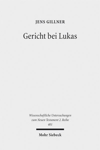 Abbildung von: Gericht bei Lukas - Mohr Siebeck