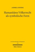 Cover: Humanit&auml;res V&ouml;lkerrecht als symbolische Form - Mohr Siebeck