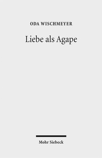 Abbildung von: Liebe als Agape - Mohr Siebeck