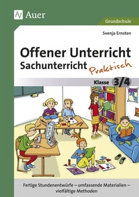 Abbildung von: Offener Unterricht Sachunterricht - praktisch 3/4 - Auer Verlag in der AAP Lehrerwelt GmbH