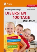 Cover: Grundlagentraining: Die ersten 100 Tage in Kl. 1 - Auer Verlag in der AAP Lehrerwelt GmbH