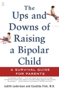 Cover: The Ups and Downs of Raising a Bipolar Child - Atria Books