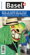 Cover: B&acirc;le: Le Guide de la Ville pour B&acirc;lois et non B&acirc;lois 2015-2016 - Spalentor