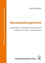 Cover: Veranstaltungsrecht. - Verlag Wissenschaft & Praxis