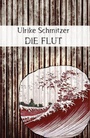 Cover: Die Flut - Edition Atelier